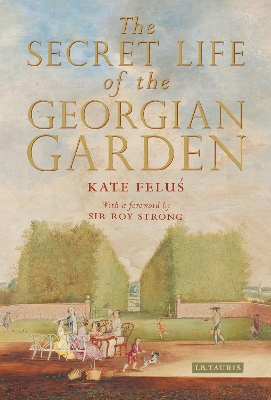 Secret Life of the Georgian Garden book
