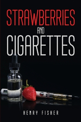 Strawberries and Cigarettes book