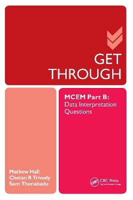 Get Through MCEM Part B: Data Interpretation Questions book