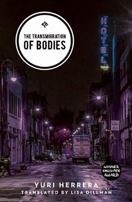 The Transmigration of Bodies: Shortlisted for the 2018 International Dublin Literary Award book