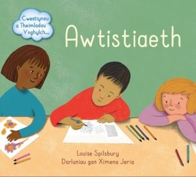 Darllen yn Well: Awtistiaeth - Cwestiynau a Theimladau Ynghylch... book