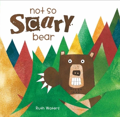 Not So Scary Bear book
