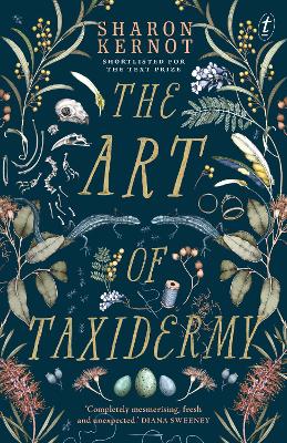 The The Art of Taxidermy by Sharon Kernot