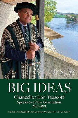 Big Ideas: Chancellor Don Tapscott Speaks to a New Generation book