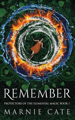 Remember by Marnie Cate