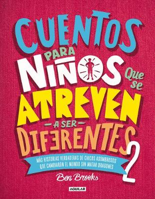 Cuentos para niños que se atreven a ser diferentes 2 / Stories for Boys Who Dare To Be Different 2 book