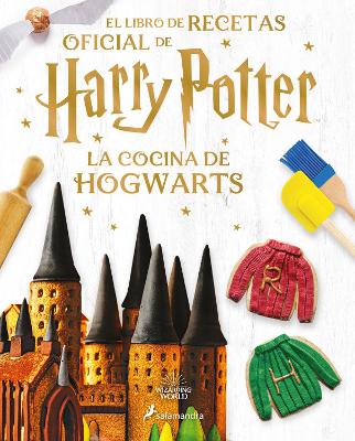 La cocina de Hogwarts / The Official Harry Potter Baking Book by Joanna Farrow