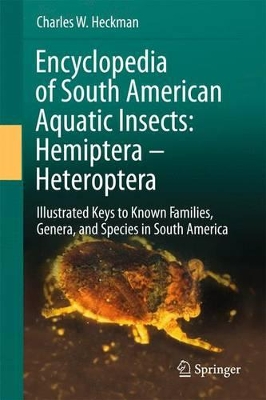 Encyclopedia of South American Aquatic Insects: Hemiptera - Heteroptera book