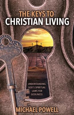 The Keys to Christian Living book