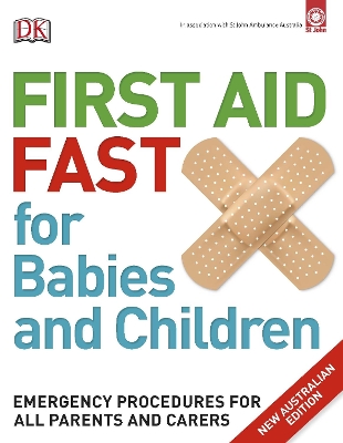 First Aid Fast for Babies and Children book