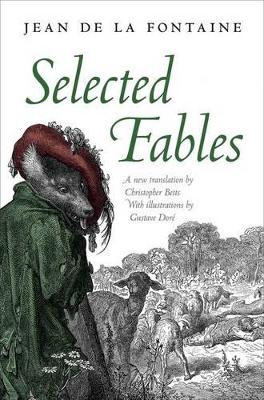 Selected Fables by Jean De La Fontaine