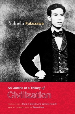 An Outline of a Theory of Civilization by Yukichi Fukuzawa