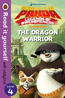 Kung Fu Panda: The Dragon Warrior - Read It Yourself with Ladybird Level 4 book