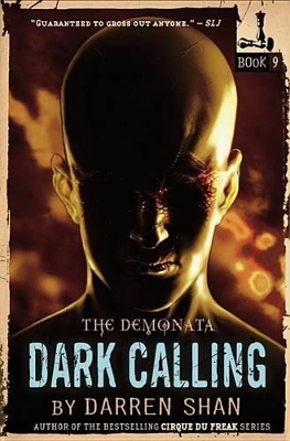 Demonata #9: Dark Calling by Darren Shan