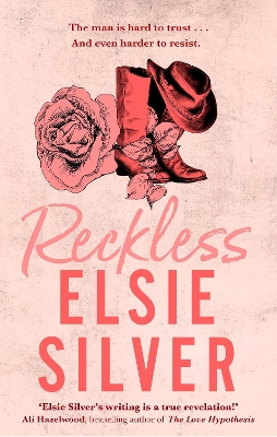 Reckless: A must-read steamy cowboy romance from the Sunday Times bestselling author of Wild Love! book
