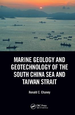 Marine Geology and Geotechnology of the South China Sea and Taiwan Strait book
