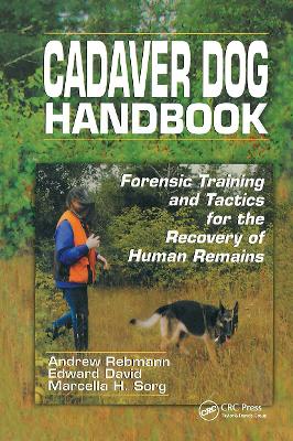 Cadaver Dog Handbook: Forensic Training and Tactics for the Recovery of Human Remains book