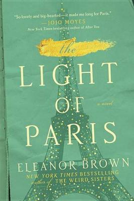 The Light of Paris by Eleanor Brown