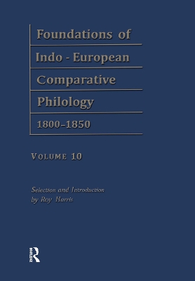 Foundations of Indo-European Comparative Philology 1800-1850 book