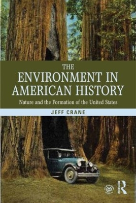 The Environment in American History by Jeff Crane