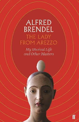 The Lady from Arezzo: My Musical Life and Other Matters book