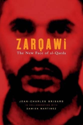 Zarqawi: The New Face of al-Qaeda book