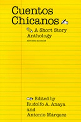 Cuentos Chicanos: A Short Story Anthology book