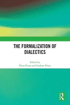 The Formalization of Dialectics by Elena Ficara