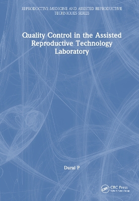 Quality Control in the Assisted Reproductive Technology Laboratory book