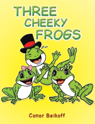 Three Cheeky Frogs book