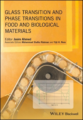 Glass Transition and Phase Transitions in Food and Biological Materials book