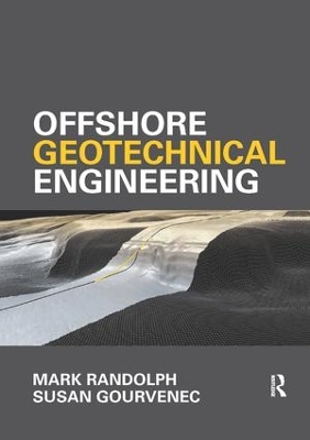 Offshore Geotechnical Engineering by Mark Randolph