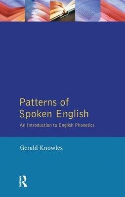 Patterns of Spoken English by Gerald Knowles