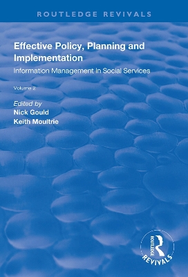Effective Policy, Planning and Implementation: Volume 2: Information Management in Social Services book