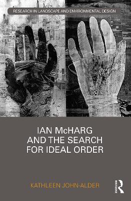 Ian McHarg and the Search for Ideal Order book