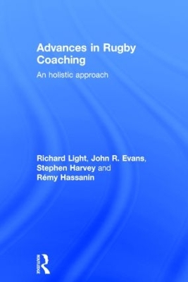 Advances in Rugby Coaching by Richard Light