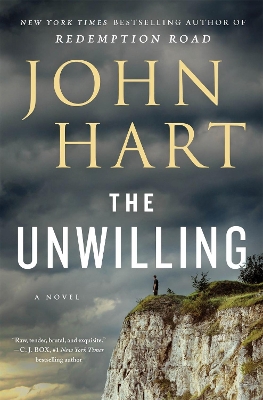 The Unwilling: A Novel by John Hart