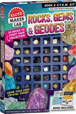 Rocks, Gems & Geodes (Klutz Maker Lab) book