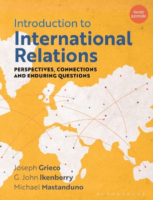 Introduction to International Relations: Perspectives, Connections and Enduring Questions by Joseph Grieco