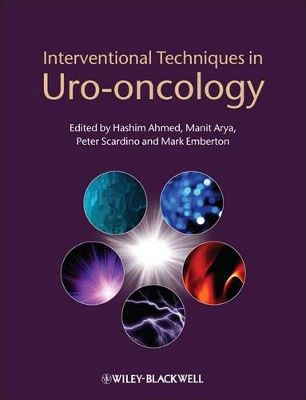 Interventional Techniques in Uro-Oncology by Manit Arya
