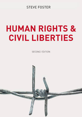 Human Rights and Civil Liberties by Steve Foster