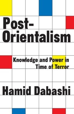 Post-Orientalism by Hamid Dabashi