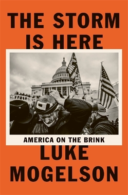 The Storm is Here: America on the Brink book