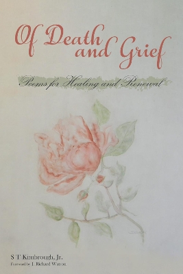 Of Death and Grief by S T Kimbrough, Jr