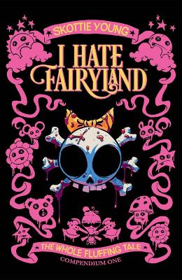 I Hate Fairyland Compendium One book