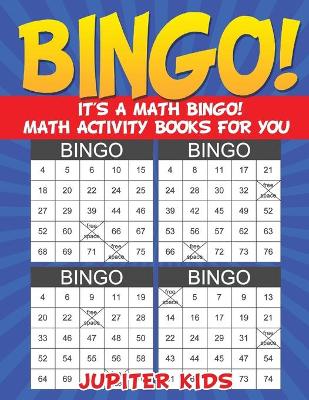 Bingo! It's a Math Bingo! Math Activity Books for You book
