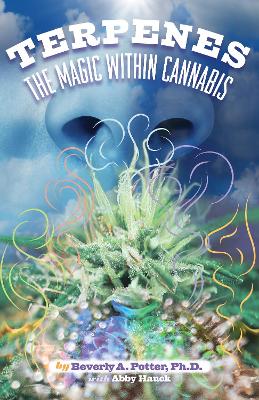 Terpenes: The Magic in Cannabis book