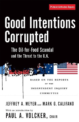 Good Intentions Corrupted by Paul A. Volcker