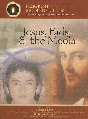 Jesus, Fads, and the Media book