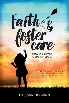 Faith & Foster Care book